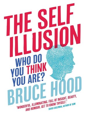 cover image of The Self Illusion